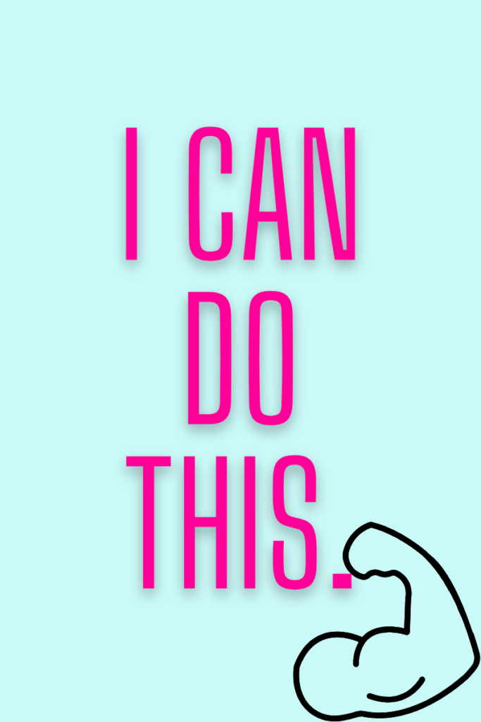 best affirmation for self-love that says "I can do this" with a muscle arm emoji. 